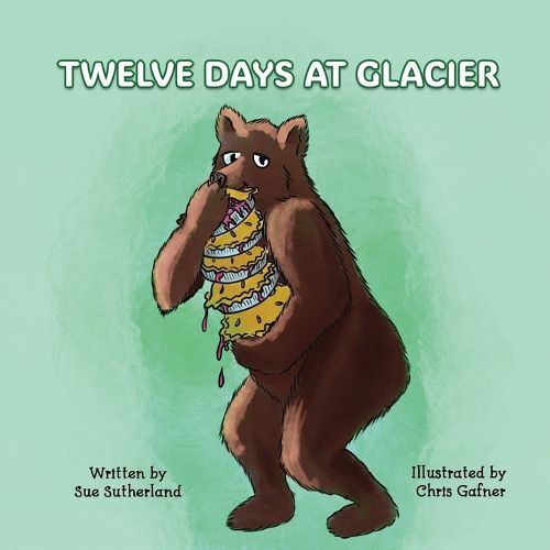 Cover image for Twelve Days at Glacier