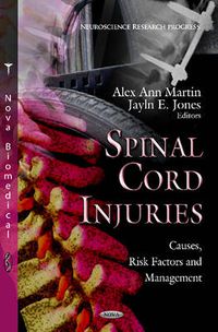 Cover image for Spinal Cord Injuries: Causes, Risk Factors & Management