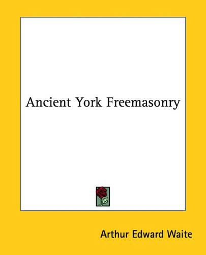 Cover image for Ancient York Freemasonry