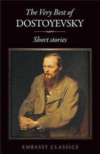 Cover image for The Very Best Dostoveski-Short Stories