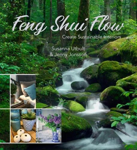 Cover image for Feng Shui Flow: Create Sustainable Interiors