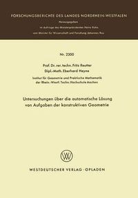 Cover image for Untersuchungen UEber Die Automatische Loesung Von Aufgaben Der Konstruktiven Geometrie