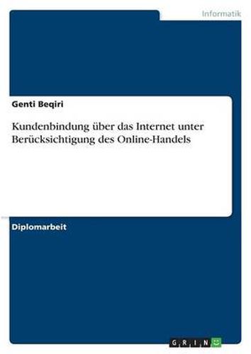 Cover image for Kundenbindung uber das Internet unter Berucksichtigung des Online-Handels