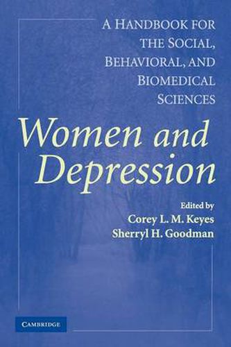 Cover image for Women and Depression: A Handbook for the Social, Behavioral, and Biomedical Sciences