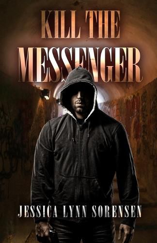 Cover image for Kill The Messenger