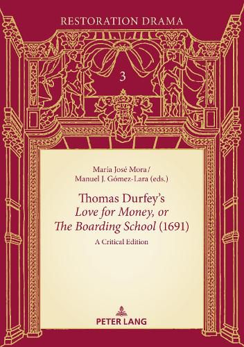 Cover image for Thomas Durfey's <<Love for Money, or The Boarding School>> (1691)