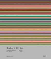 Cover image for Gerhard Richter Catalogue Raisonne. Volume 6: Nos. 900-957 2007-2019