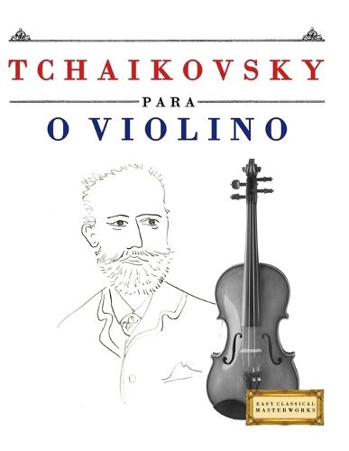 Cover image for Tchaikovsky para o Violino