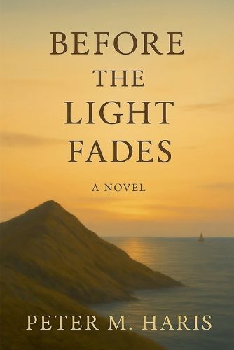 Cover image for Before the Light Fades A Novel