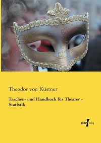 Cover image for Taschen- und Handbuch fur Theater - Statistik