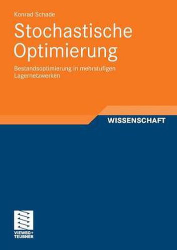 Cover image for Stochastische Optimierung: Bestandsoptimierung in Mehrstufigen Lagernetzwerken