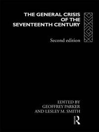 Cover image for The General Crisis of the Seventeenth Century