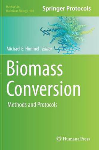 Cover image for Biomass Conversion: Methods and Protocols