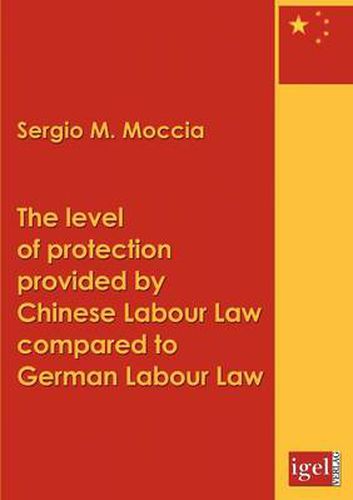 Cover image for The level of protection provided by Chinese labour law compared to German labour law