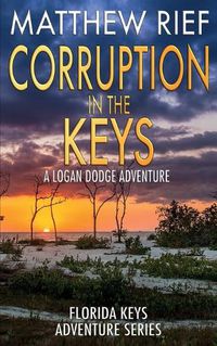 Cover image for Corruption in the Keys