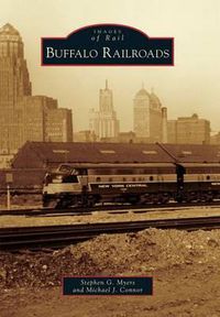 Cover image for Buffalo Railroads