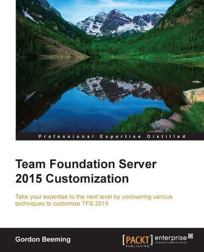 Cover image for Team Foundation Server 2015 Customization