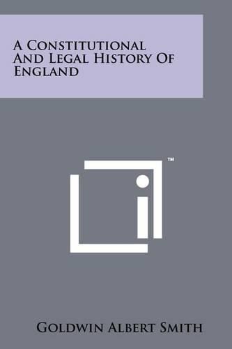 Cover image for A Constitutional and Legal History of England