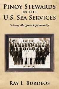 Cover image for Pinoy Stewards in the U.S. Sea Services