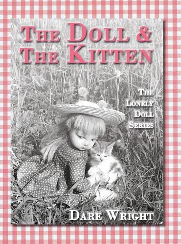 The Doll And The Kitten: The Lonely Doll Series