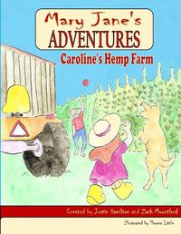 Cover image for Mary Jane's Adventures - Caroline's Hemp Farm Full Color