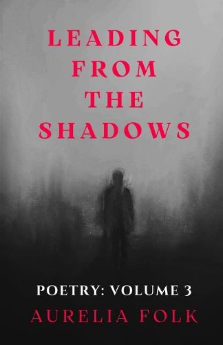 Cover image for Leading From The Shadows