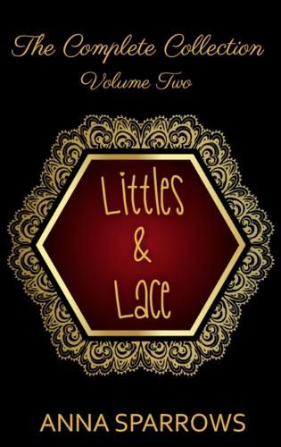 Littles & Lace The Complete Collection