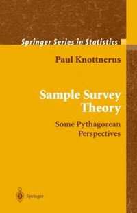 Cover image for Sample Survey Theory: Some Pythagorean Perspectives