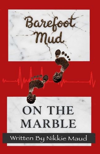 Cover image for Barefoot Mud on the Marble