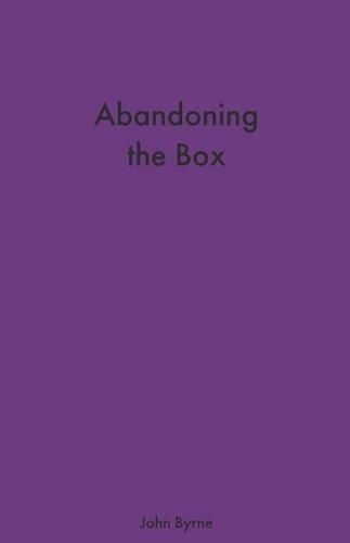 Abandoning the Box