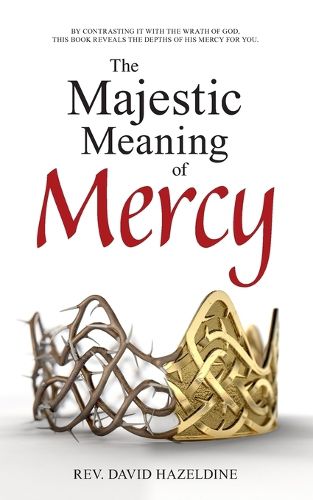 Cover image for The Majestic Meaning of Mercy