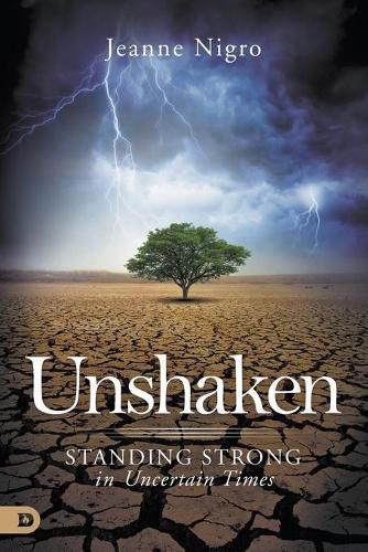 Cover image for Unshaken: Standing Strong in Uncertain Times