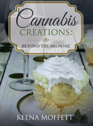 Cover image for Cannabis Creations: Beyond the Brownie