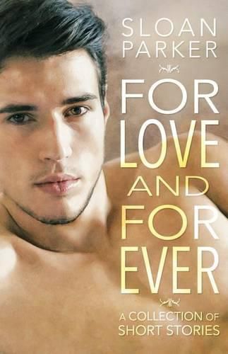 Cover image for For Love and Forever: A Collection of Short Stories