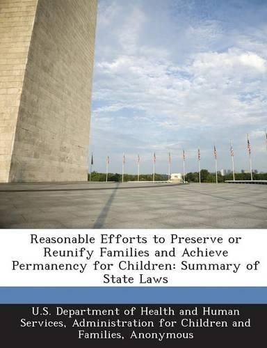 Cover image for Reasonable Efforts to Preserve or Reunify Families and Achieve Permanency for Children