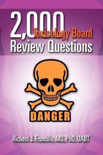 Cover image for 2,000 Toxicology Board Review Questions