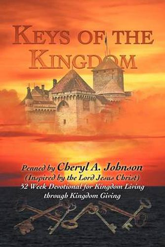 Cover image for Keys of the Kingdom: 52 Week Devotional for Kingdom Living through Kingdom Giving