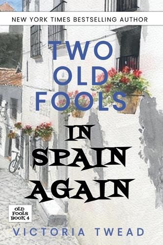 Cover image for Two Old Fools in Spain Again