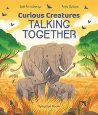 Cover image for Curious Creatures Talking Together