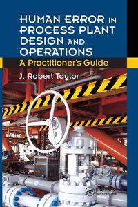 Cover image for Human Error in Process Plant Design and Operations