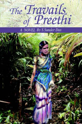 Cover image for The Travails of Preethi: A Novel