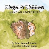 Cover image for Hegel & Hobbes Have an Adventure
