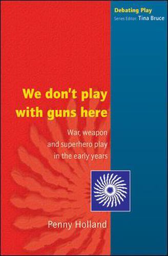 Cover image for WE DON'T PLAY WITH GUNS HERE