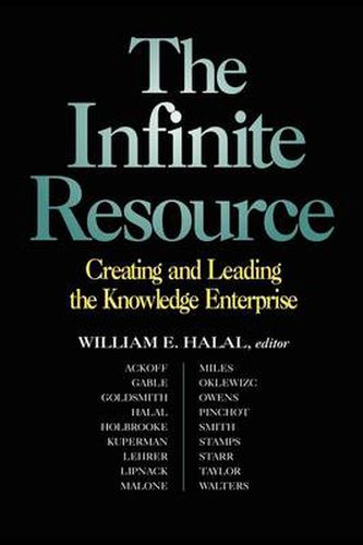 Cover image for The Infinite Resource: Creating and Leading the Knowledge Enterprise