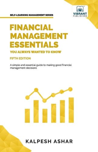 Cover image for Financial Management Essentials You Always Wanted To Know: 5th Edition