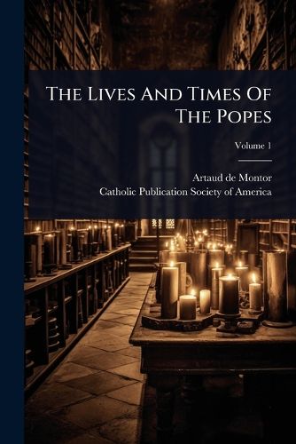 Cover image for The Lives And Times Of The Popes