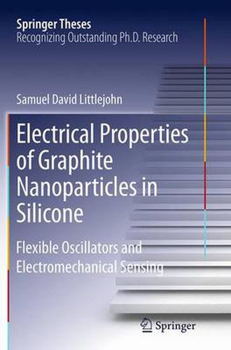 Cover image for Electrical Properties of Graphite Nanoparticles in Silicone: Flexible Oscillators and Electromechanical Sensing