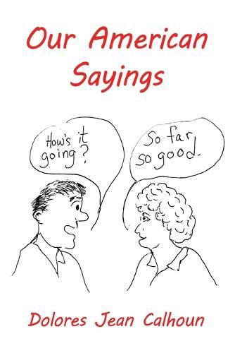 Cover image for Our American Sayings