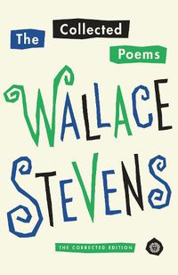 Cover image for The Collected Poems of Wallace Stevens: The Corrected Edition
