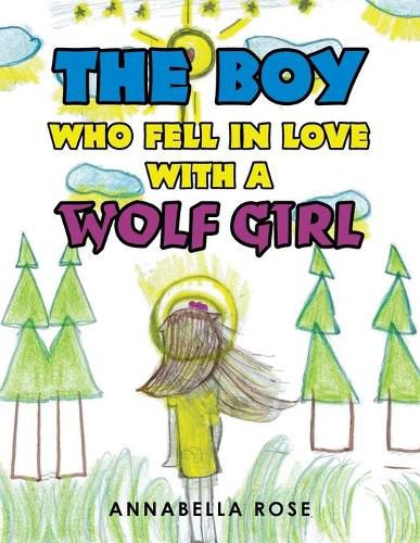 Cover image for The Boy Who Fell in Love with a Wolf Girl